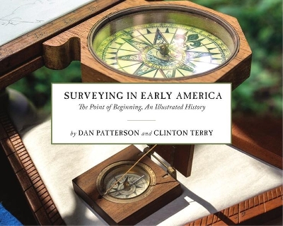 Book cover for Surveying in Early America - The Point of Beginning, An Illustrated History