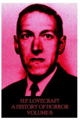 Cover of HP Lovecraft - A History in Horror - Volume 6