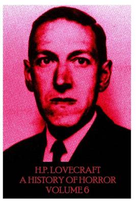 Book cover for HP Lovecraft - A History in Horror - Volume 6