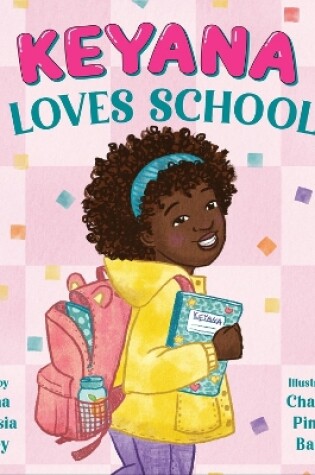 Cover of Keyana Loves School