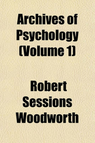 Cover of Archives of Psychology (Volume 1)