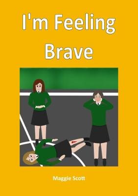 Book cover for I'm Feeling Brave