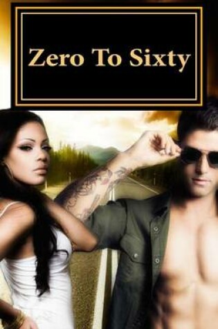 Cover of Zero To Sixty