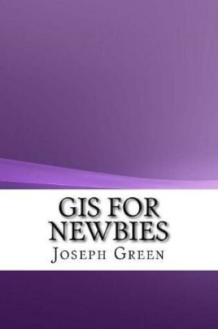 Cover of GIS for Newbies