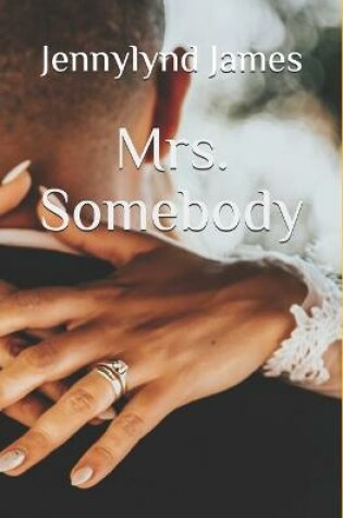 Cover of Mrs. Somebody