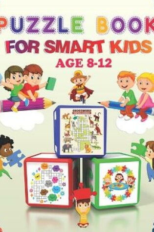 Cover of Puzzle book for smart kids age 8-12