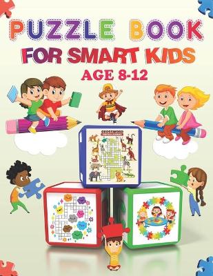 Book cover for Puzzle book for smart kids age 8-12