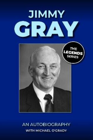 Cover of Jimmy Gray An Autobiography