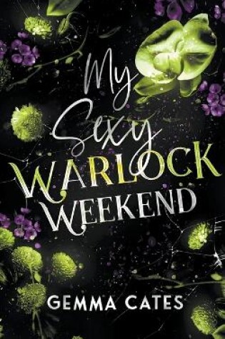Cover of My Sexy Warlock Weekend