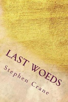 Book cover for Last Woeds