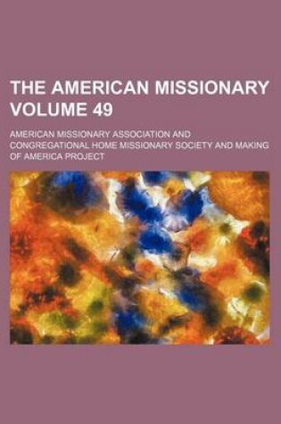 Cover of The American Missionary Volume 49