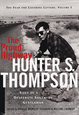 Book cover for The Proud Highway: Saga of a Desperate Southern Gentleman 1955-1967