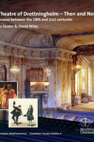 Cover of The Theatre of Drottningholm - Then and Now
