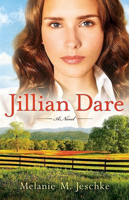 Jillian Dare by Melanie Jeschke