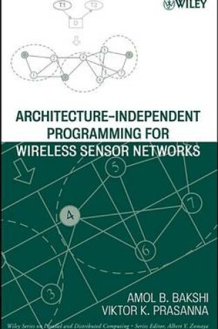 Cover of Architecture-Independent Programming for Wireless Sensor Networks