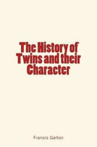 Cover of The History of Twins and their Character