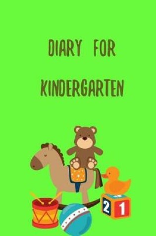 Cover of Diary For Kindergarten