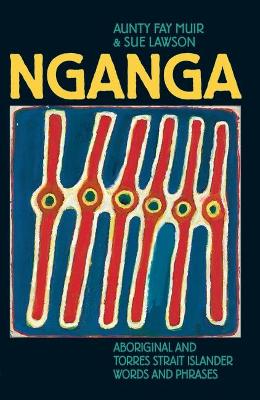 Book cover for Nganga: Aboriginal and Torres Strait Islander Words and Phrases