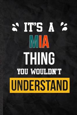 Book cover for It's a Mia Thing You Wouldn't Understand