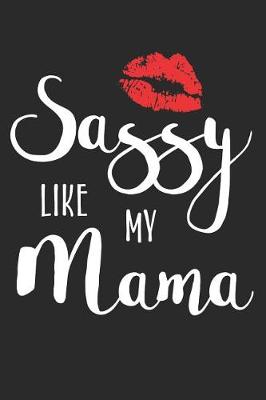 Book cover for Sassy Like My Mama