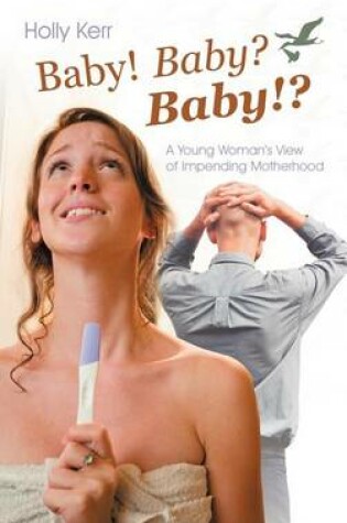Cover of Baby! Baby? Baby!?