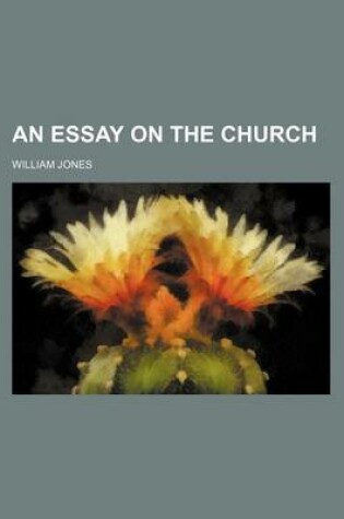 Cover of An Essay on the Church