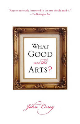 Book cover for What Good Are the Arts?
