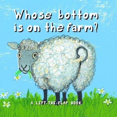 Book cover for Whose Bottom is on the Farm?
