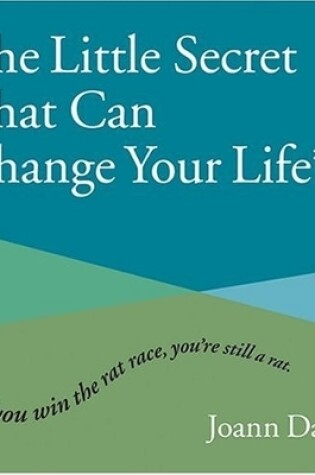 Cover of The Little Secret That Can Change Your Life