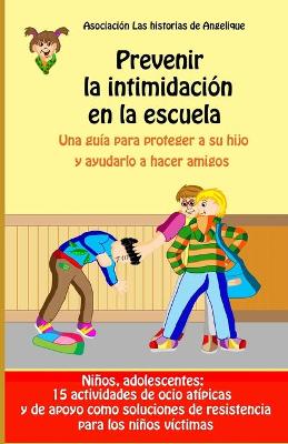 Book cover for Prevenir la intimidacion en la escuela