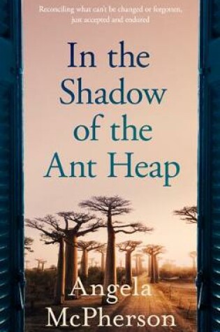 Cover of In the Shadow of the Ant Heap