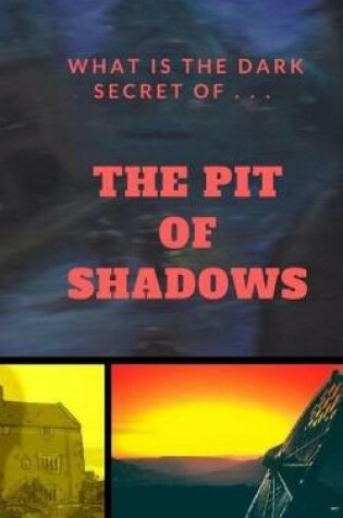 Cover of The Pit of Shadows