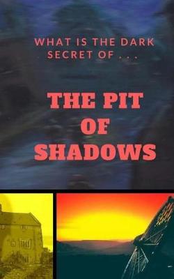 Book cover for The Pit of Shadows