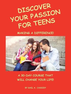 Book cover for Discover Your Passion for Teens