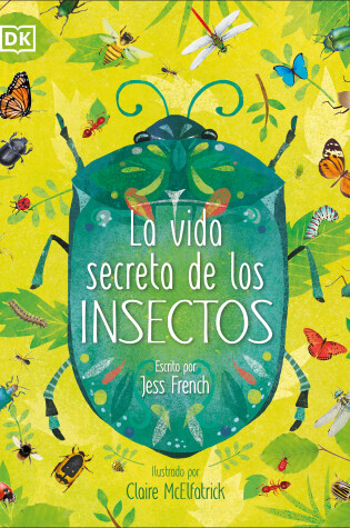 Cover of La vida secreta de los insectos (The Book of Brilliant Bugs)