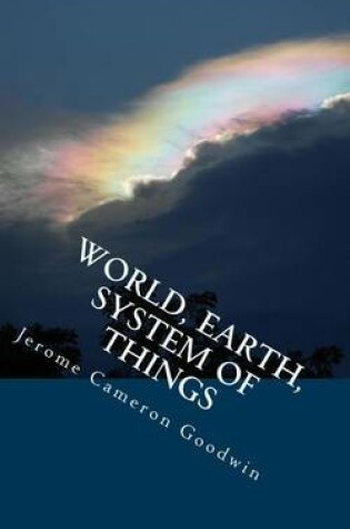 Cover of World, Earth, System Of Things