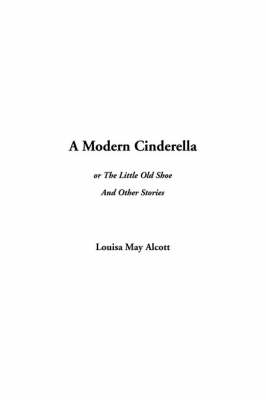 Book cover for A Modern Cinderalla