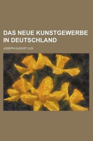 Cover of Das Neue Kunstgewerbe in Deutschland