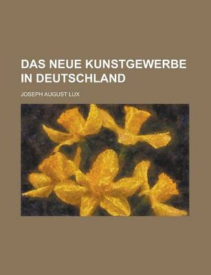 Book cover for Das Neue Kunstgewerbe in Deutschland