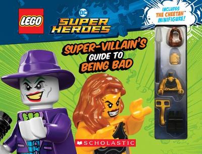Book cover for LEGO DC Super Heroes: The Super-Villain's Guide to Being Bad