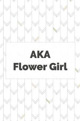 Book cover for AKA Flower Girl