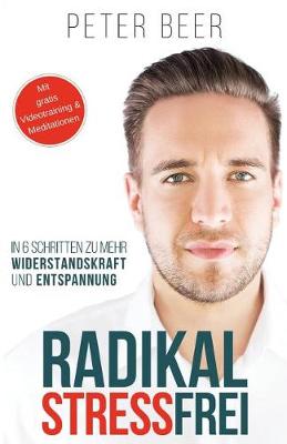 Book cover for Radikal STRESSFREI