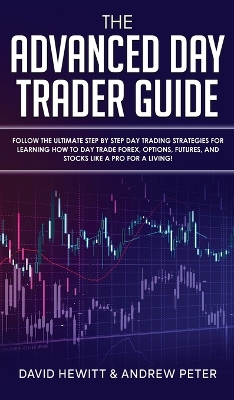 Book cover for The Advanced Day Trader Guide