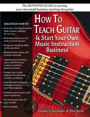 Book cover for How To Teach Guitar & Start Your Own Music Instruction Business