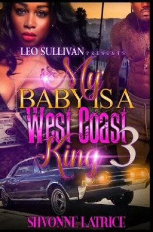 Cover of My Baby Is a West Coast King 3