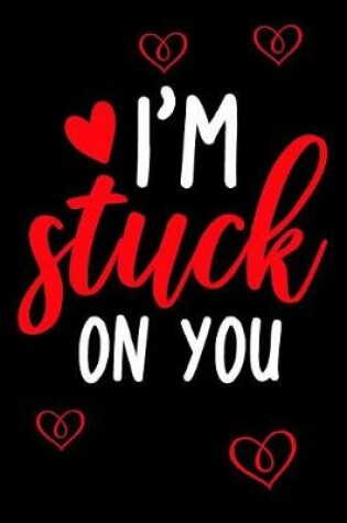 Cover of I'm Stuck On You