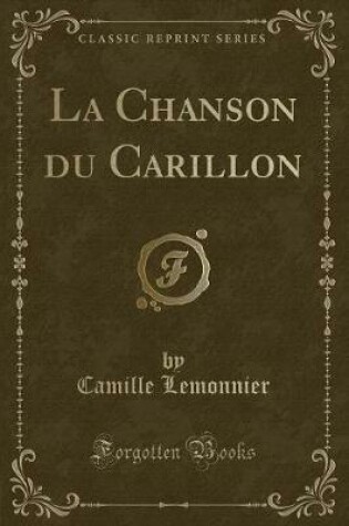 Cover of La Chanson Du Carillon (Classic Reprint)