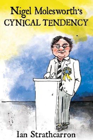 Cover of Nigel Molesworth’s Cynical Tendency