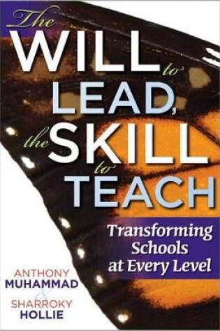 Cover of The Will to Lead, the Skill to Teach