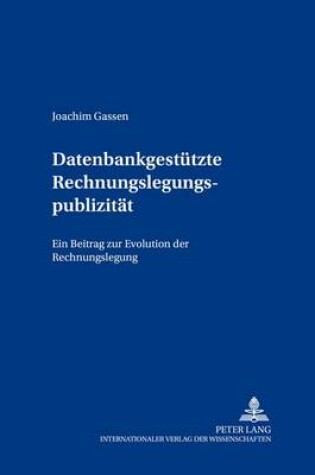 Cover of Datenbankgestuetzte Rechnungslegungspublizitaet